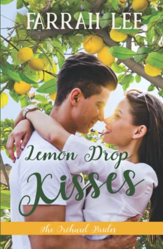 Lemon Drop Kisses (By: Farrah Lee) cover