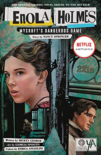Enola Holmes: Mycroft's Dangerous Game (With: Enrica Eren Angiolini,Giorgia Sposito,Mickey George) cover