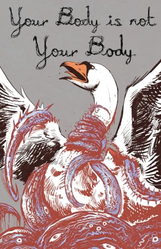 Your Body is Not Your Body cover