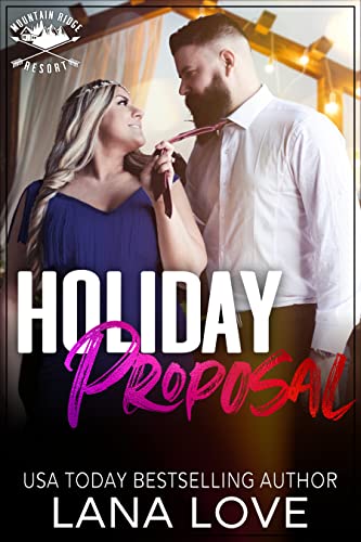 Holiday Proposal (By: Lana Love) cover