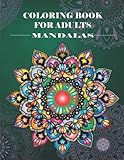 Coloring book for adults: Coloring Book For Adults With 50 Beautiful Mandalas Coloring Illustrations