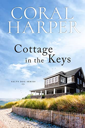Cottage in the Keys: Salty Dog Series Book 1 cover