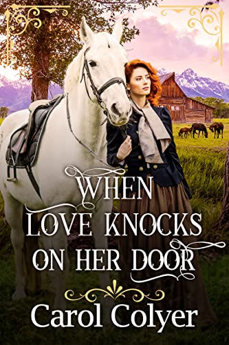 When Love Knocks on her Door (By: Carol Colyer) cover