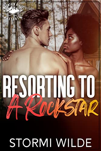 Resorting to a Rockstar (By: Stormi Wilde) cover
