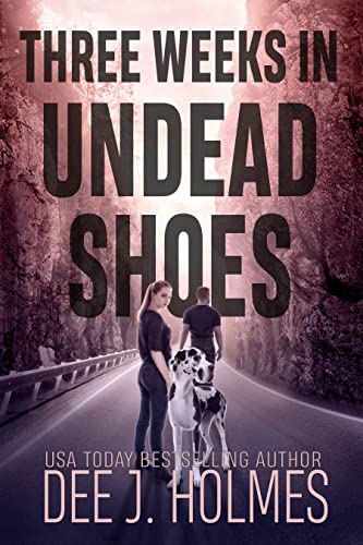 Three Weeks In Undead Shoes book cover