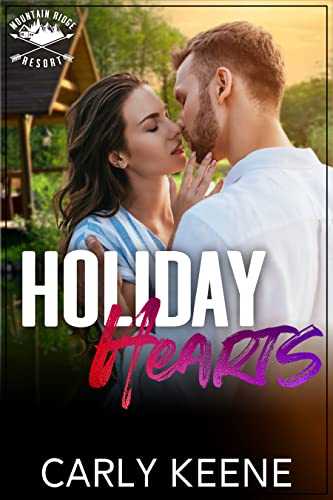 Holiday Hearts (By: Carly Keene) cover