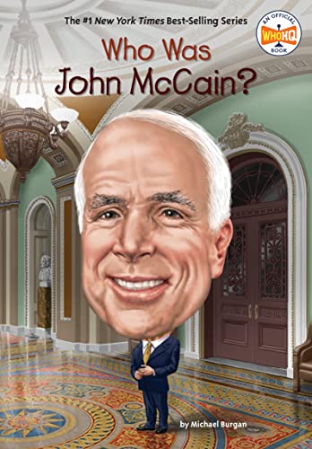 Who Was John McCain? (By: Michael Burgan) cover