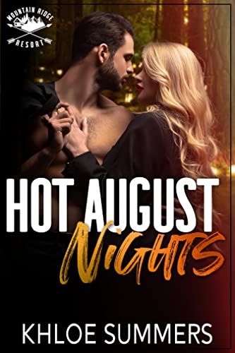 Hot August Nights (By: Khloe Summers) cover