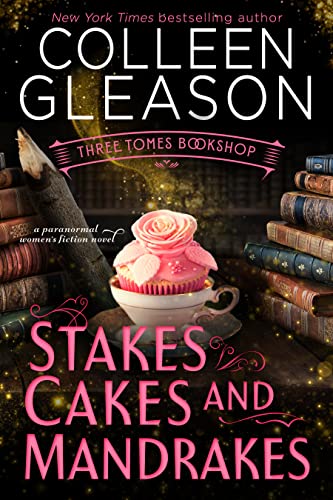 Stakes, Cakes and Mandrakes book cover