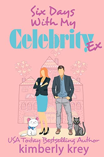 Six Days With My Celebrity Ex cover