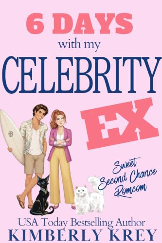 Six Days With My Celebrity Ex book cover