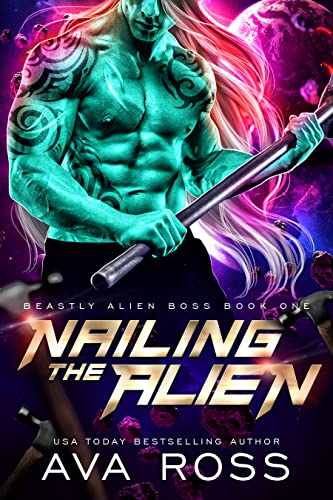 Nailing the Alien book cover