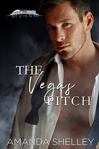 The Vegas Pitch (By: Amanda Shelley) cover