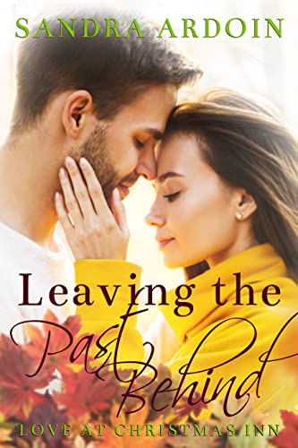 Leaving the Past Behind (By: Sandra Ardoin) cover