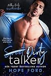 Dirty Talker (Filthy Dirty Summer)