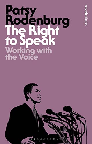 The Right to Speak (By: Patsy Rodenburg) cover