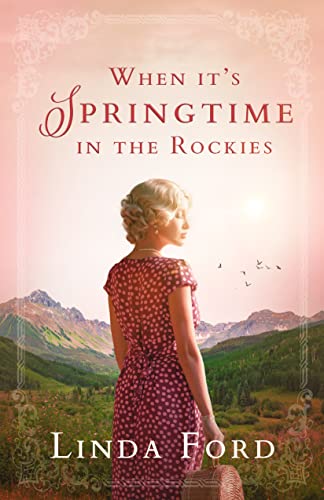 When It's Springtime in the Rockies cover