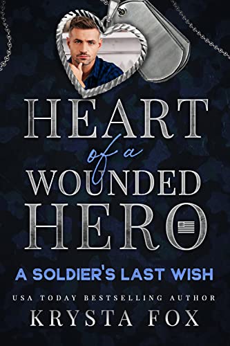 A Soldier's Last Wish (By: Krysta Fox) cover