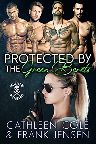 Protected By The Green Berets book cover