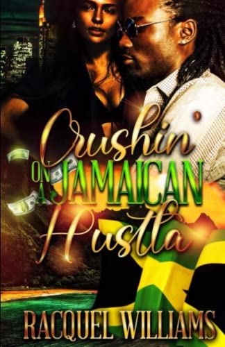 Crushin' On A Jamaican Hustla book cover
