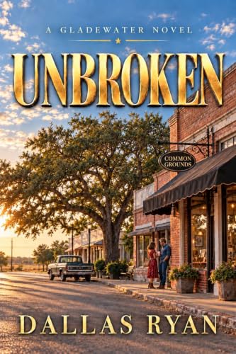 UNBROKEN by Dallas Ryan