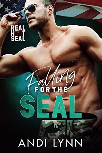 Falling For The SEAL (By: Andi Lynn) cover