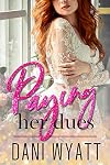 Paying Her Dues