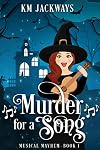 Murder for a Song: An Enchanting Witchy Mystery (Musical Mayhem Book 1)