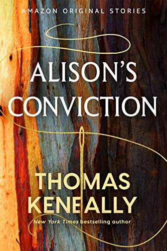 Alison's Conviction (By: Thomas Keneally) cover