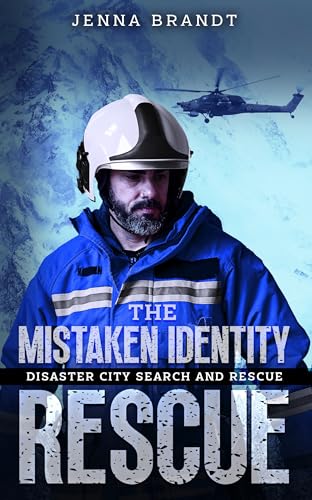 The Mistaken Identity Rescue (By: Jenna Brandt) cover