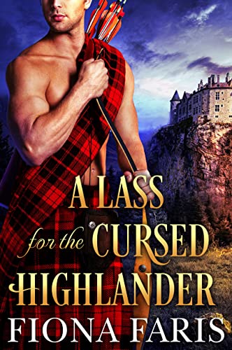 A Lass for the Cursed Highlander book cover