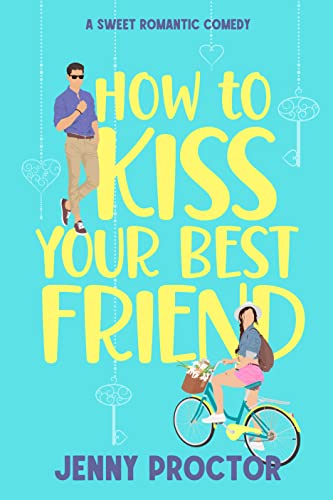 How to Kiss Your Best Friend book cover