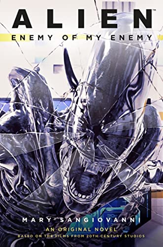 Alien: Enemy of My Enemy book cover