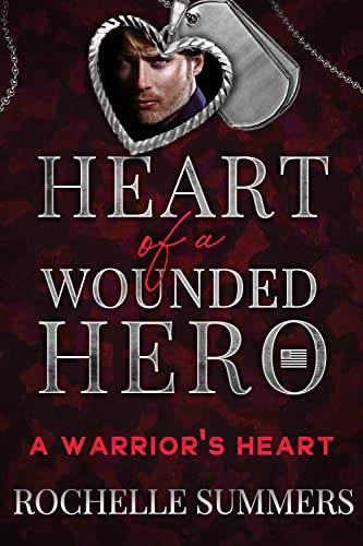 A Warrior's Heart (By: Rochelle Summers) cover