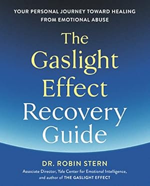 Gaslighting Dr. Robin Stern