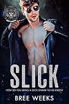 Slick: Dirty Sinners