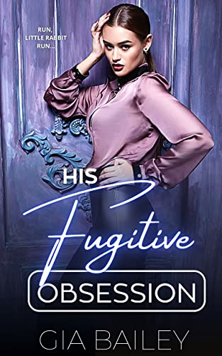 His Fugitive Obsession cover