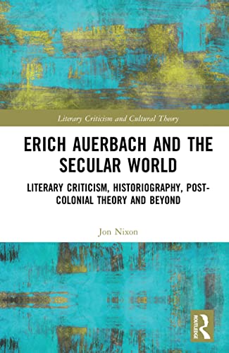 Erich Auerbach and the Secular World (By: Jon Nixon) cover