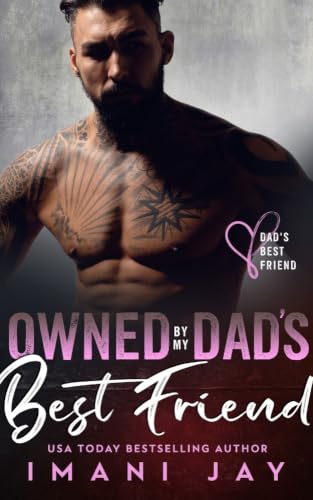 Owned By My Dad's Best Friend book cover
