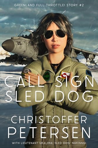 Call Sign: Sled Dog book cover