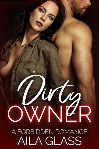 Dirty Owner (By: Aila Glass) cover
