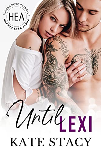 Until Lexi (By: Kate Stacy) cover