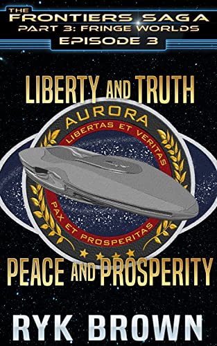 Liberty and Truth, Peace and Prosperity book cover