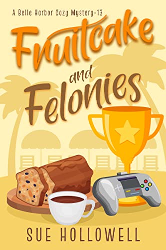 Fruitcake and Felonies book cover