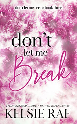 Don't Let Me Break cover