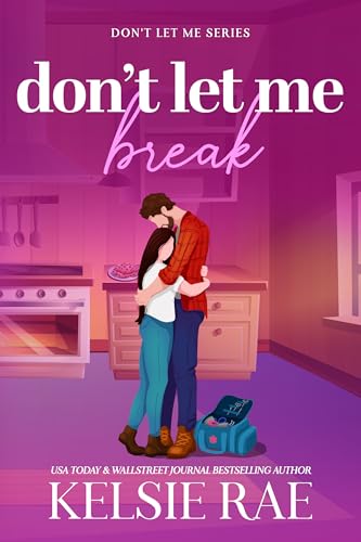 Don't Let Me Break book cover