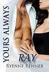 Yours Always, Ray: Yours Always: book 5