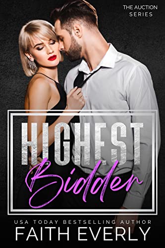Highest Bidder (By: Faith Everly) cover