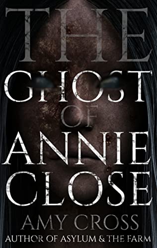 The Ghost of Annie Close book cover