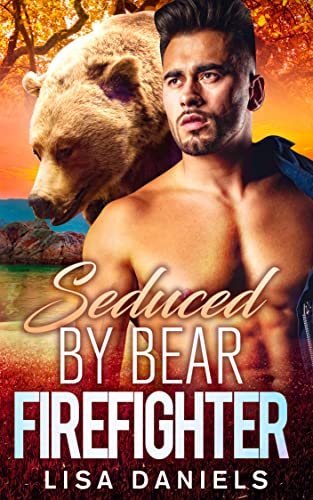 Seduced by Bear Firefighter cover